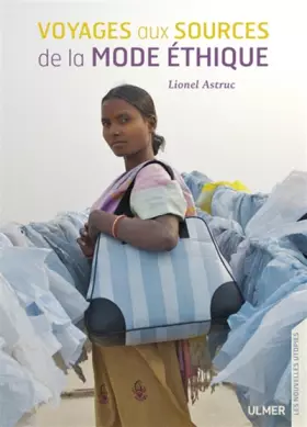 Couverture du produit · Voyages aux sources de la mode éthique