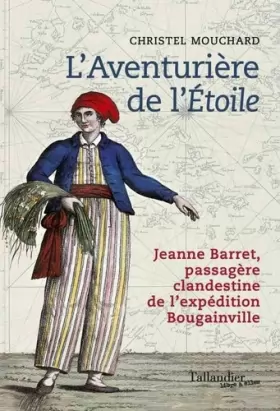 Couverture du produit · L'Aventurière de l'Etoile: Jeanne Barret, passagère clandestine de l'expédition Bougainville