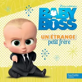 Couverture du produit · Baby Boss - Un étrange petit frère
