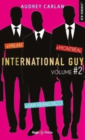 Couverture du produit · International guy - volume 2 Milan - San Francisco - Montréal