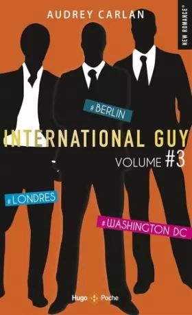 Couverture du produit · International Guy - volume 3 Londres - Berlin - Washington DC