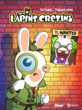 Couverture du produit · The Lapins Crétins - Tome 11: Wanted