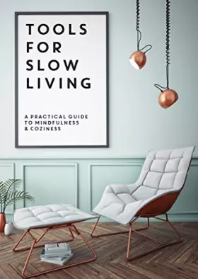 Couverture du produit · Tools for Slow Living: A Practical Guide to Mindfulness & Coziness