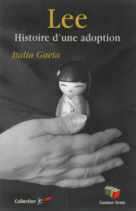 Couverture du produit · Lee, histoire d'une adoption