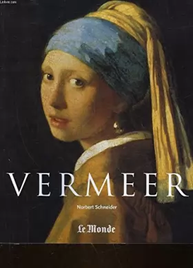 Couverture du produit · Vermeer (1632-1675) ou Les sentiments dissimulés