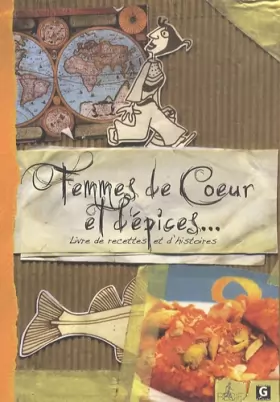 Couverture du produit · Femmes de coeur et d'épices...: Livre de recettes et d'histoires