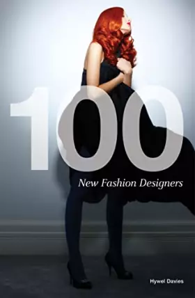 Couverture du produit · 100 New Fashion Designers (Mini) /anglais