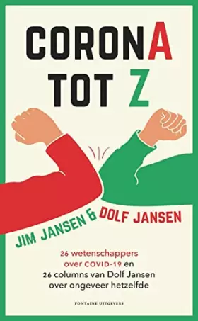 Couverture du produit · CoronA tot Z: 26 wetenschappers over COVID-19 en 26 columns van Dolf Jansen over ongeveer hetzelfde