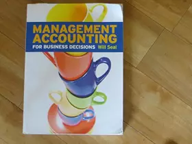 Couverture du produit · Management Accounting for Business Decisions