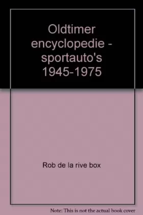 Couverture du produit · Oldtimer encyclopedie - sportauto's 1945-1975