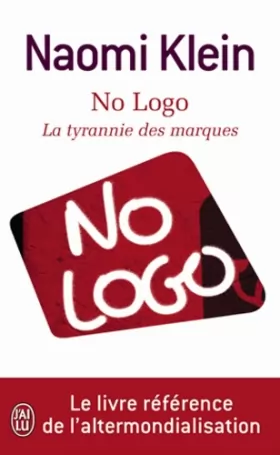 Couverture du produit · No Logo : La tyrannie des marques
