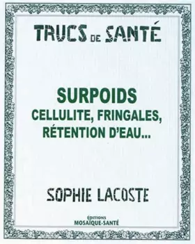 Couverture du produit · Surpoids: cellulite, fringales, détention d'eau