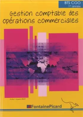Couverture du produit · BTS CGO 1re année: Gestion comptables des opérations commerciales