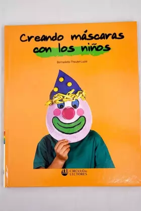 Couverture du produit · Creando máscaras con los niños