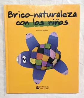 Couverture du produit · BRICO-NATURALEZA CON LOS NIÑOS