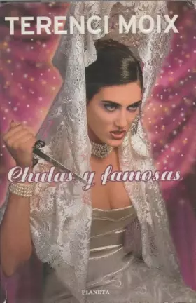 Couverture du produit · Chulas y famosas o bien La venganza de Eróstrato