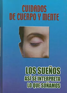 Couverture du produit · Los sueños, así se interpreta lo que soñamos