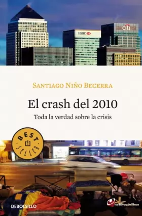 Couverture du produit · El crash del 2010: Toda la verdad sobre la crisis