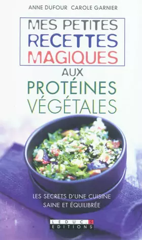 Couverture du produit · Mes petites recettes magiques aux protéines végétales