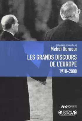 Couverture du produit · Les Grands Discours sur l'Europe (1918-2008)