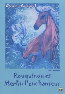 Couverture du produit · Rouquinou et Merlin l'enchanteur