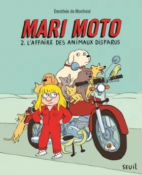 Couverture du produit · Mari Moto, tome 2: L'Affaire des animaux disparus