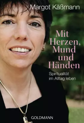 Couverture du produit · Mit Herzen, Mund und Händen: Spiritualität im Alltag leben