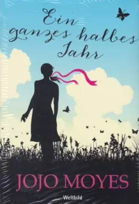 Couverture du produit · Ein ganzes halbes Jahr