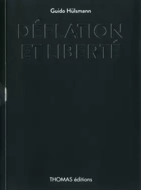 Couverture du produit · Déflation et liberté