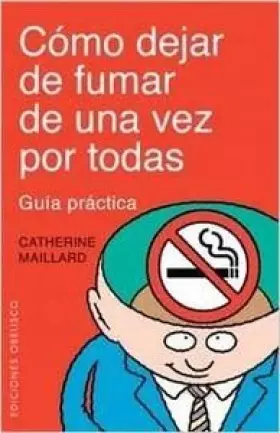 Couverture du produit · Cómo dejar de fumar de una vez por todas