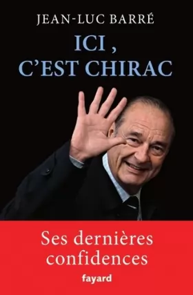 Couverture du produit · Ici, c'est Chirac