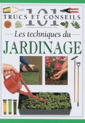 Couverture du produit · Les techniques du jardinage