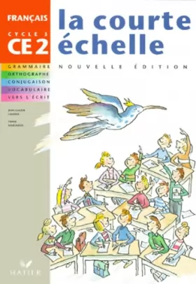 Couverture du produit · Français, CE2-Cycle 3 : Livre de l'élève