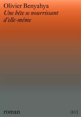 Couverture du produit · Une bête se nourrissant d'elle-même