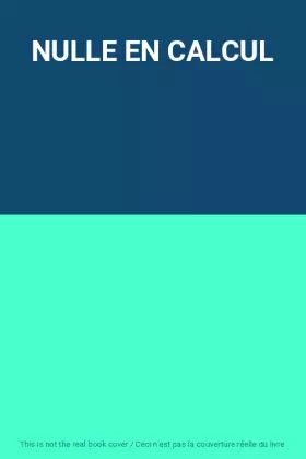 Couverture du produit · NULLE EN CALCUL