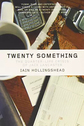 Couverture du produit · Twenty Something: The Quarter-life Crisis of Jack Lancaster