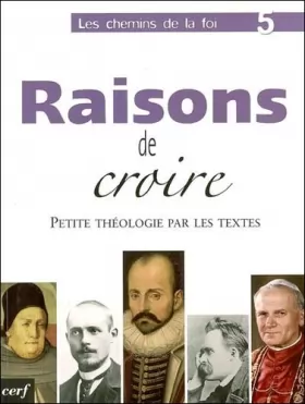 Couverture du produit · Les chemins de la Foi : Tome 5, Raisons de croire (French edition)