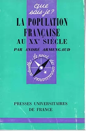 Couverture du produit · la population française au XX° siecle