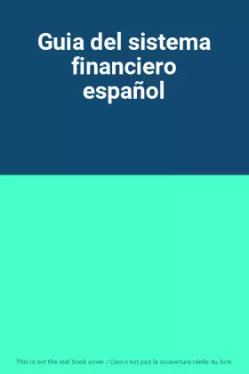 Couverture du produit · Guia del sistema financiero español