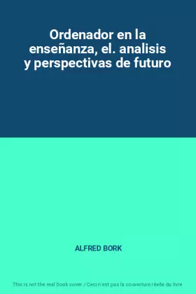 Couverture du produit · Ordenador en la enseñanza, el. analisis y perspectivas de futuro