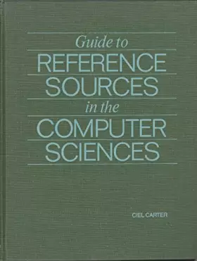 Couverture du produit · Guide to Reference Sources in the Computer Sciences