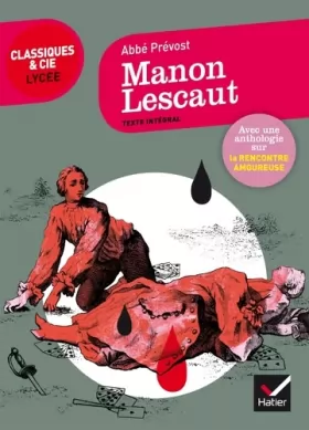 Couverture du produit · Manon Lescaut: suivi d une anthologie sur la rencontre amoureuse