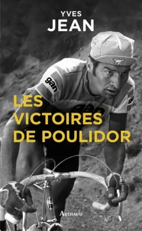 Couverture du produit · Les victoires de Poulidor