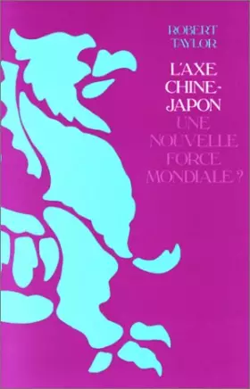 Couverture du produit · L'axe Chine-Japon