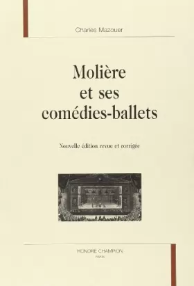 Couverture du produit · Molière et ses comédies ballets. : 2ème édition