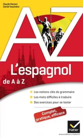 Couverture du produit · L'espagnol de A à Z: Grammaire, conjugaison et difficultés