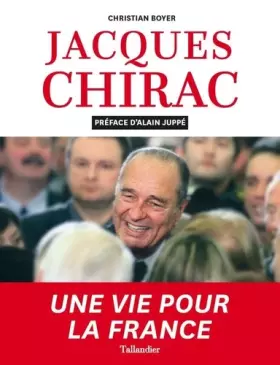 Couverture du produit · Jacques Chirac. Une vie pour la France