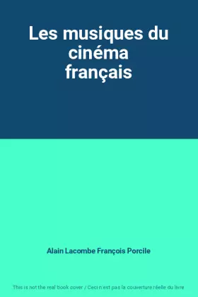 Couverture du produit · Les musiques du cinéma français
