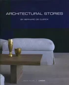 Couverture du produit · Architectural stories: By Bernard de Clerck