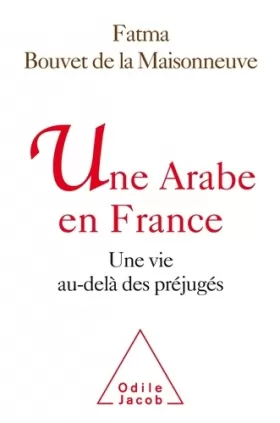 Couverture du produit · Une Arabe en France: Une vie au delà des préjugés